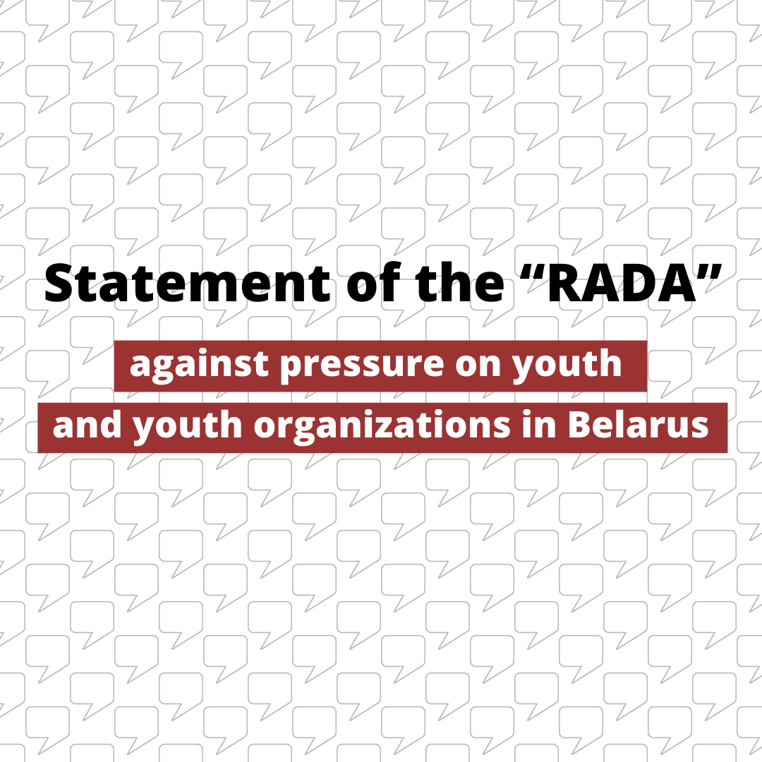 Statement of the “RADA”  against pressure on youth and youth organizations in Belarus